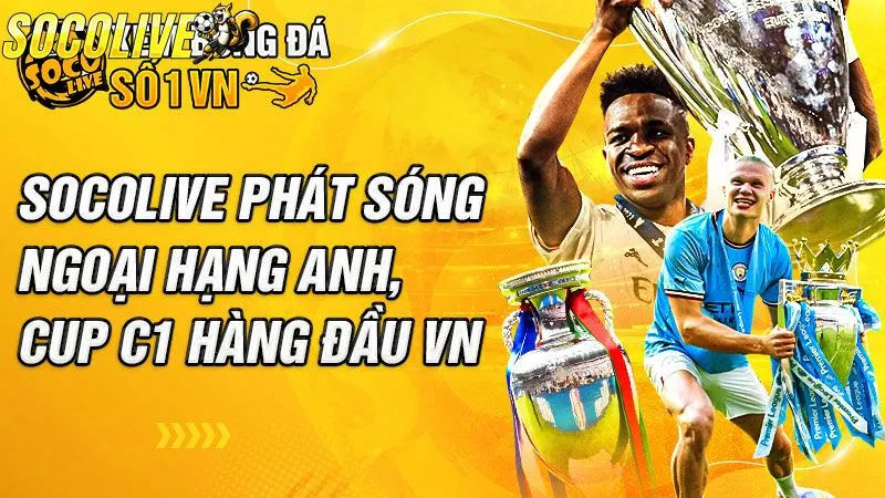 Socolive - Xem tructiepbongda tại Socolive TV hôm nay